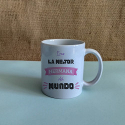 Taza  - Eres la mejor...